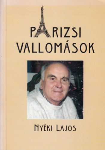 Nyki Lajos - Prizsi vallomsok