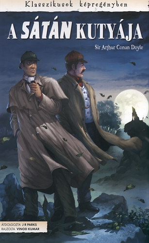 Arthur Conan Doyle - A stn kutyja - Klasszikusok kpregnyben