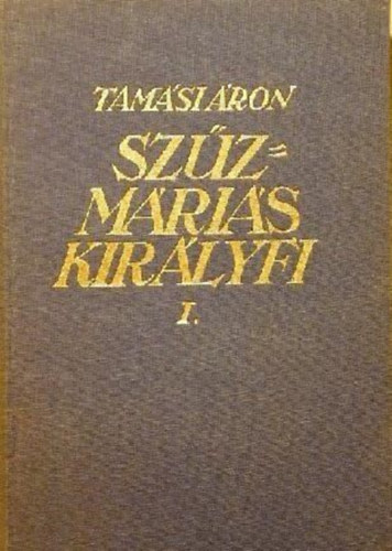 Szzmris kirlyfi I-II.
