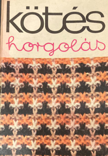 Kossuth Knyvkiad - Kts horgols 1978