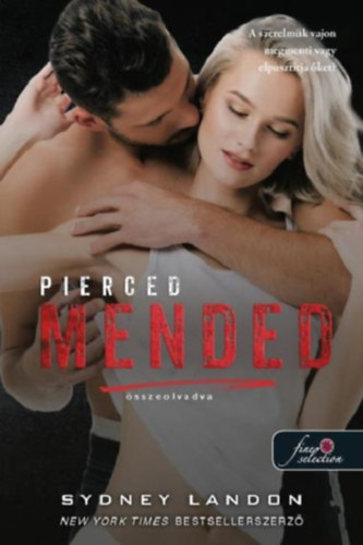 Pierced Mended - sszeolvadva