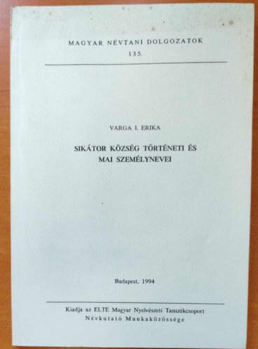 Siktor kzsg trtneti s mai szemlynevei