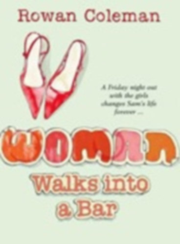 Woman Walks into a Bar (Quick Read)