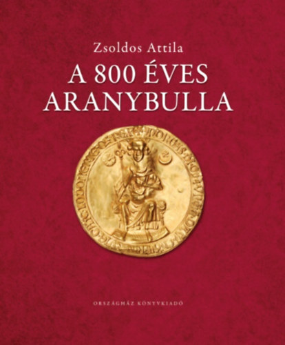 A 800 ves Aranybulla