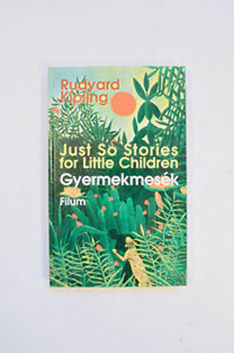 Just So Stories for Little Children - Gyermekmesk