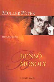 Mller Pter - Bens mosoly
