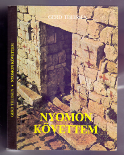 Nyomon kvettem (Jzusra vonatkoz kutatsok elbeszls formjban)