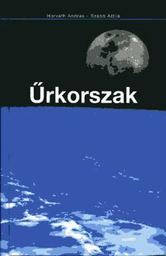 Szab� Attila Horv�th Andr�s - �rkorszak