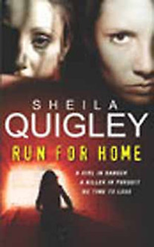 Sheila Quigley - Run For Home