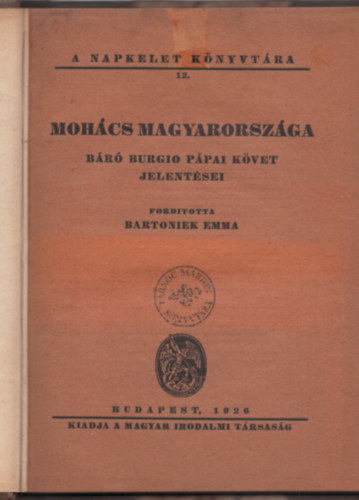 Mohcs Magyarorszga : Br Burgio ppai kvet jelentsei