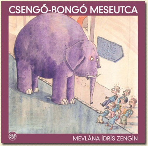 Mevlna Idris Zengin - Cseng-bong meseutca