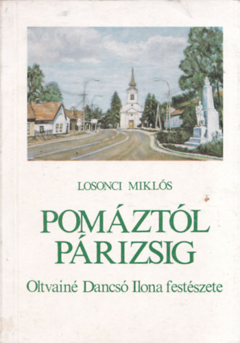 Pomztl Prizsig - Oltvain Dancs Ilona festszete (Dediklt)