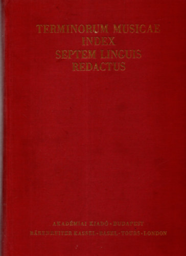 Terminorum musicae index septem linguis redactus (Htnyelv zenei...