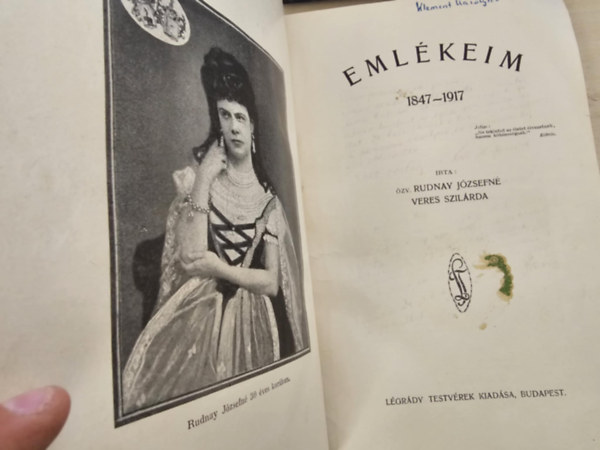 Rudnay J�zsefn� �zv. Veres Szil�rda - Eml�keim 1847-1917