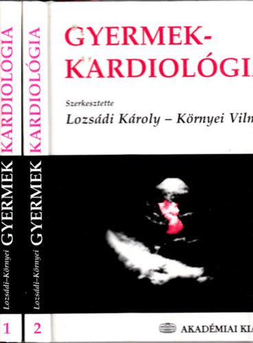 Gyermekkardiolgia I-II.