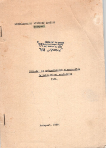 Zldsg- s gygynvnyek kisparcells fajtakisrleti eredemnyei 1988.
