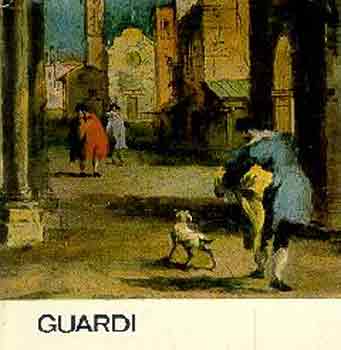 Guardi (A mvszet kisknyvtra)