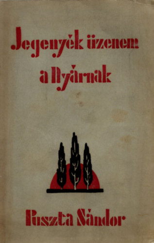 Jegeny�k �zenem a Ny�rnak