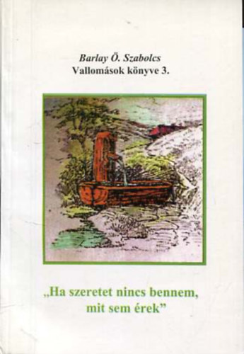 Barlay �.Szabolcs - Vallom�sok k�nyve 3.
