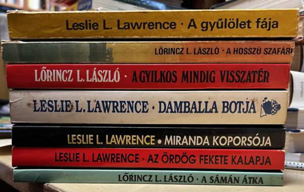 7 db L�rincz/Lawrence k�tet: A gy�l�let f�ja, A hossz� szaf�ri, A gyilkos mindig visszat�r, Damballa botja, Miranda kopors�ja, Az �rd�g fekete kalapja, A s�m�n �tka