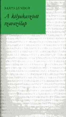 Barta S�ndor - A kilyukasztott szavaz�lap