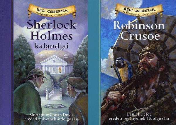 2 db a Klasszikusok knnyedn sorozatbl: Sherlock Holmes kalandjai +  Robinson Crusoe