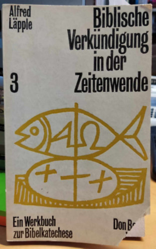 Biblische Verkndigung in der Zeitenwende Band 3