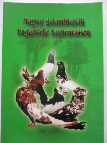 Magyar galambfajtk - Ungarische Taubenrassen