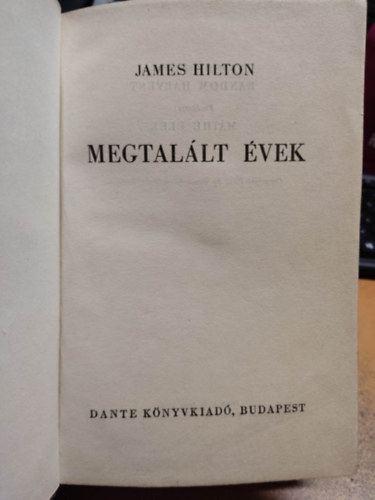 James Hilton - Megtallt vek