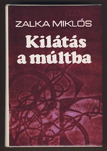 Zalka Mikls - Kilts a mltba