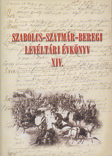 Kujbusn Mecsei va  Galambos Sndor (szerkeszt) - Szabolcs-Szatmr-Beregi Levltri vknyv 14.