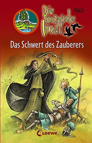 Thilo - Die magische Insel 14. Das Schwert des Zauberers / A varázssziget 14. A varázsló kardja