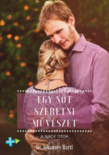 Egy nt szeretni mvszet