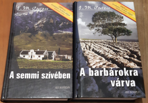 A semmi szvben + A barbrokra vrva