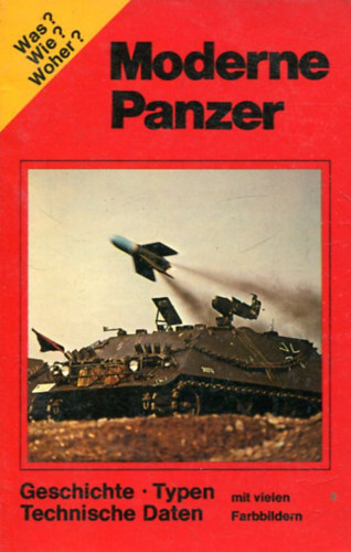 Moderne Panzer - geschichte, typen, technische daten mit vielen farbbildern
