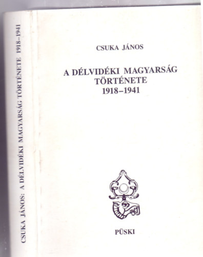 A dlvidki magyarsg trtnete 1918-1941