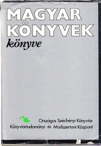 Bereczky L�szl� szerk. - Magyar k�nyvek k�nyve