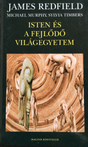 James Redfield - Isten s a fejld vilgegyetem