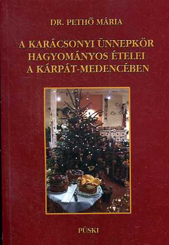 A karcsonyi nnepkr hagyomnyos telei a Krpt-medencben