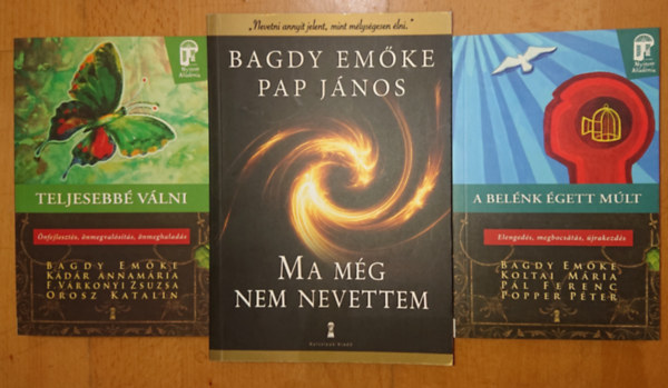 3 knyv Bagdy Emke kzremkdsvel: Belnk gett mlt, Ma mg nem nem nevettem, Teljesebb vlni
