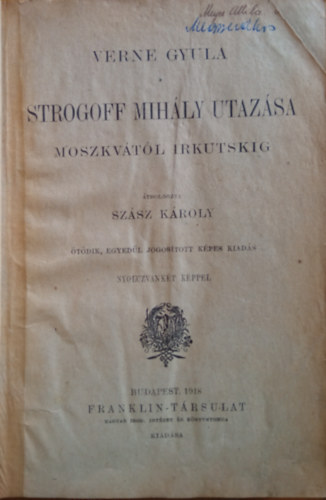 Strogoff Mihly utazsa Moszkvtl Irkutskig (Franklin-Trsulat)