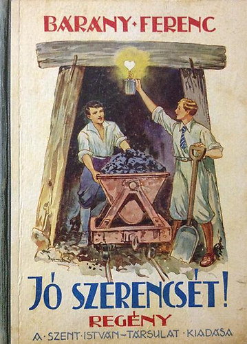 Brny Ferenc - J szerencst!