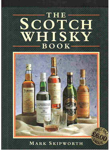 Mark Skipworth - The Scotch Whisky Book