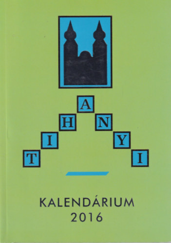 Tihanyi Kalendrium 2016