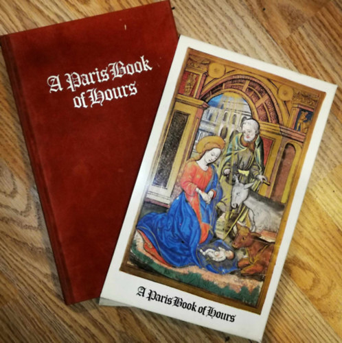 Rafael Csaba Nincs - A Paris Book of Hours (facsimile)