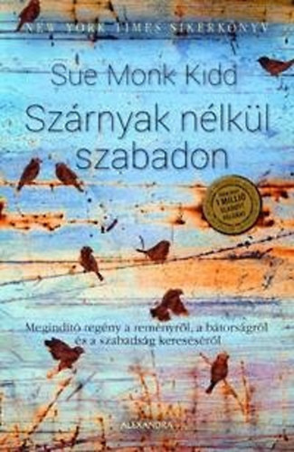 Szrnyak nlkl szabadon