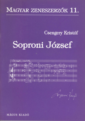 Csengery Kristf - Soproni Jzsef (Magyar zeneszerzk 11.)