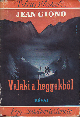 Valaki a hegyekb�l