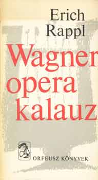 Wagner opera kalauz