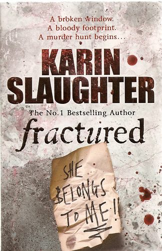 Karin Slaughter - Fractured
